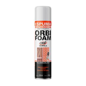 Espuma Expansiva 500ml Orbifoam Orbi Química
