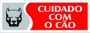 Epi placa cuidado com o Cão Vermelha 30x9cm Emplac